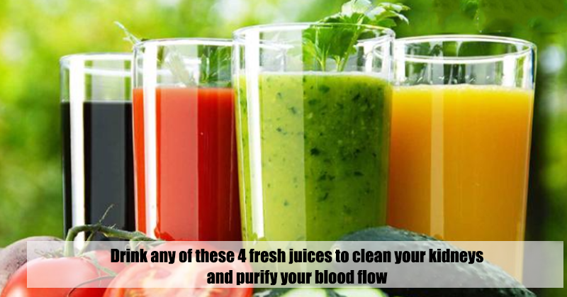 Drink any of these 4 fresh juices to clean your kidneys and purify your ...